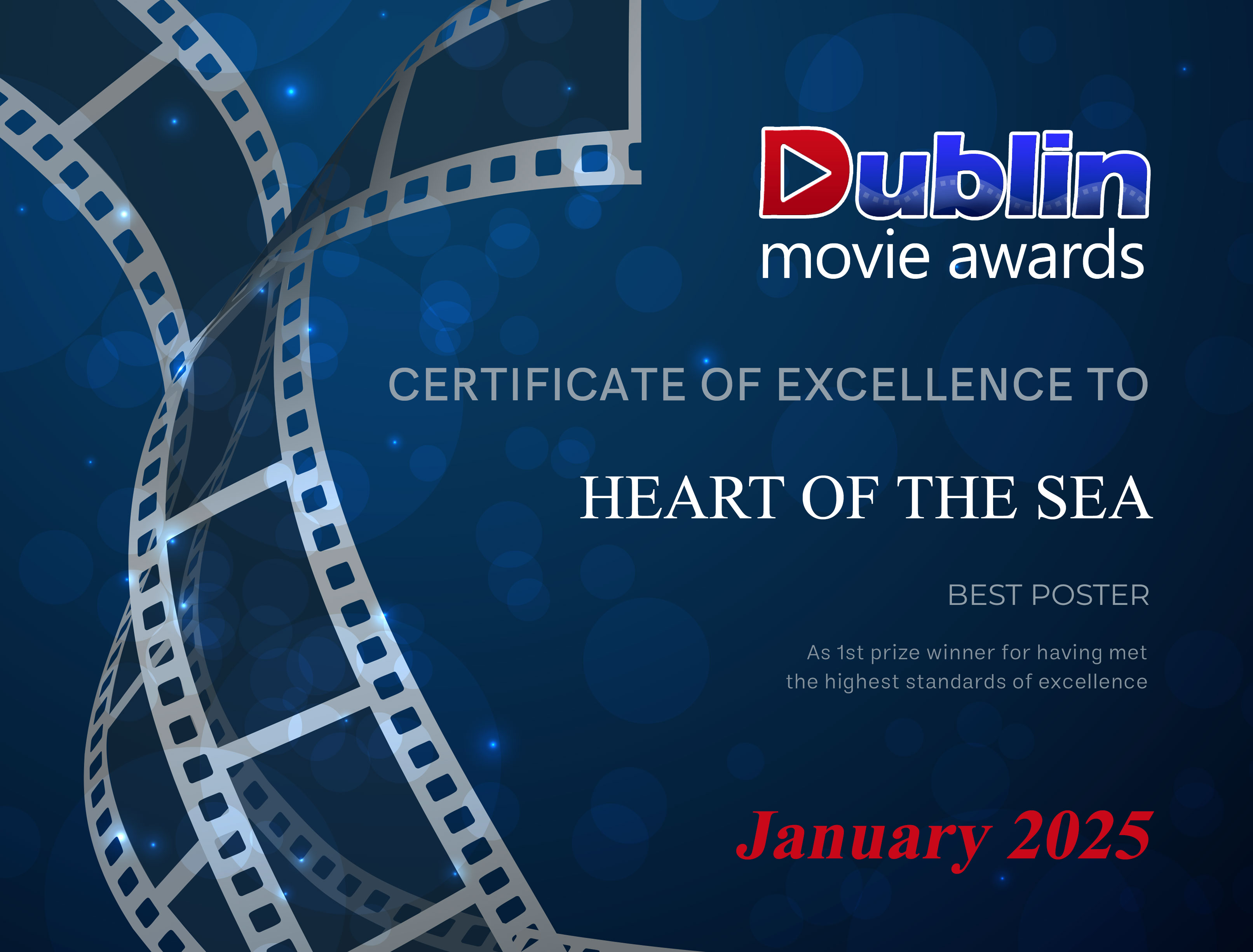 Dublin Movie Awards — Certificate of Excellence, Best Poster, January 2025